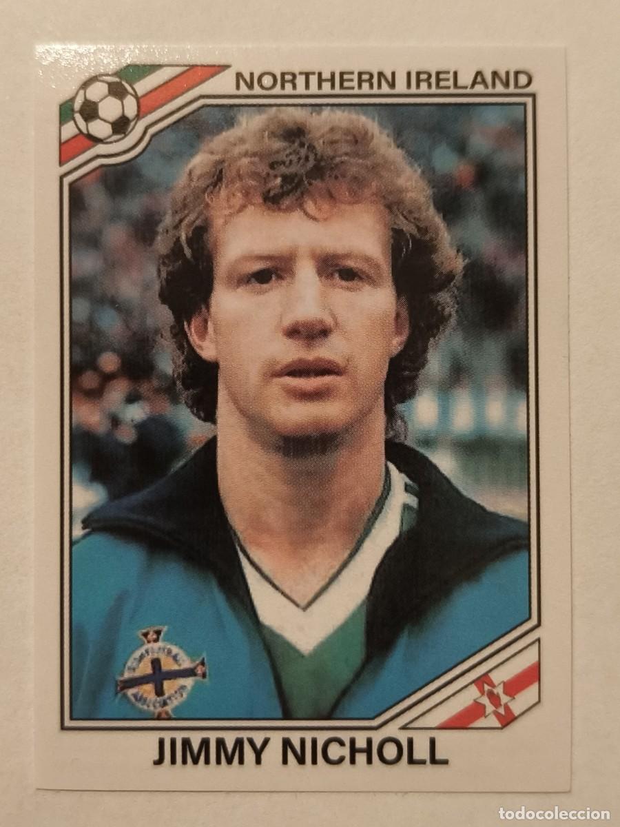 Cromos de f&uacute;tbol: #277 JIMMY NICHOLL (IRLANDA DEL NORTE) MUNDIAL MEXICO 86 PANINI