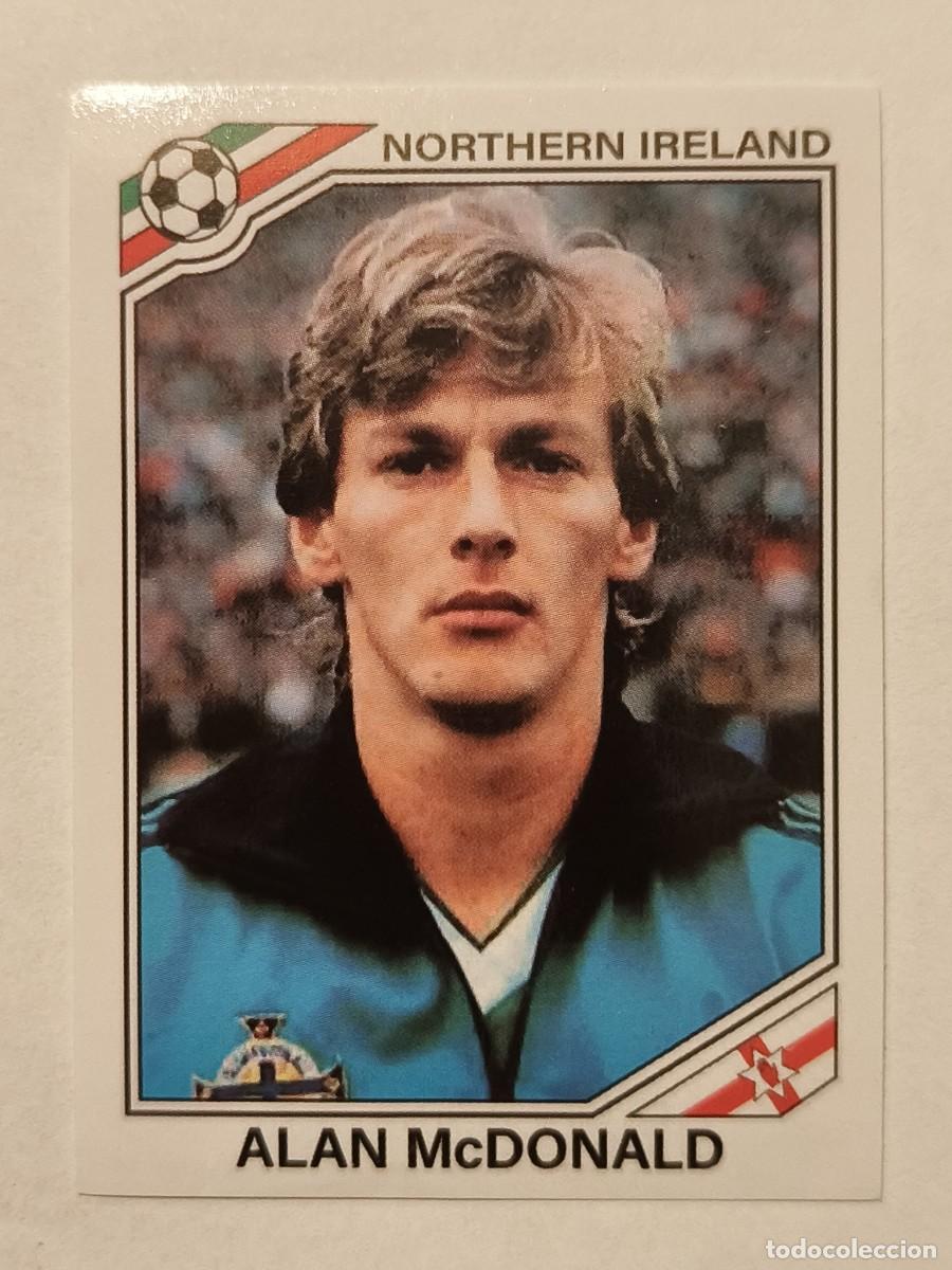 Cromos de f&uacute;tbol: #280 ALAN MCDONALD (IRLANDA DEL NORTE) MUNDIAL MEXICO 86 PANINI
