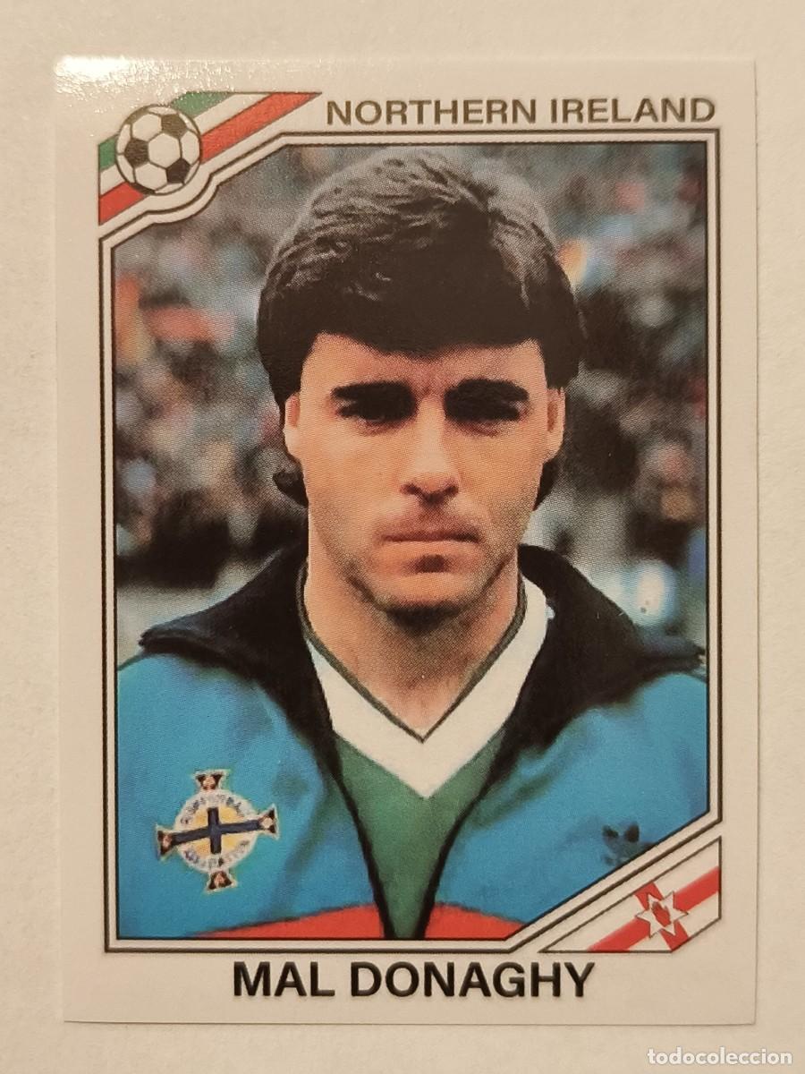 Cromos de f&uacute;tbol: #281 MAL DONAGHY (IRLANDA DEL NORTE) MUNDIAL MEXICO 86 PANINI