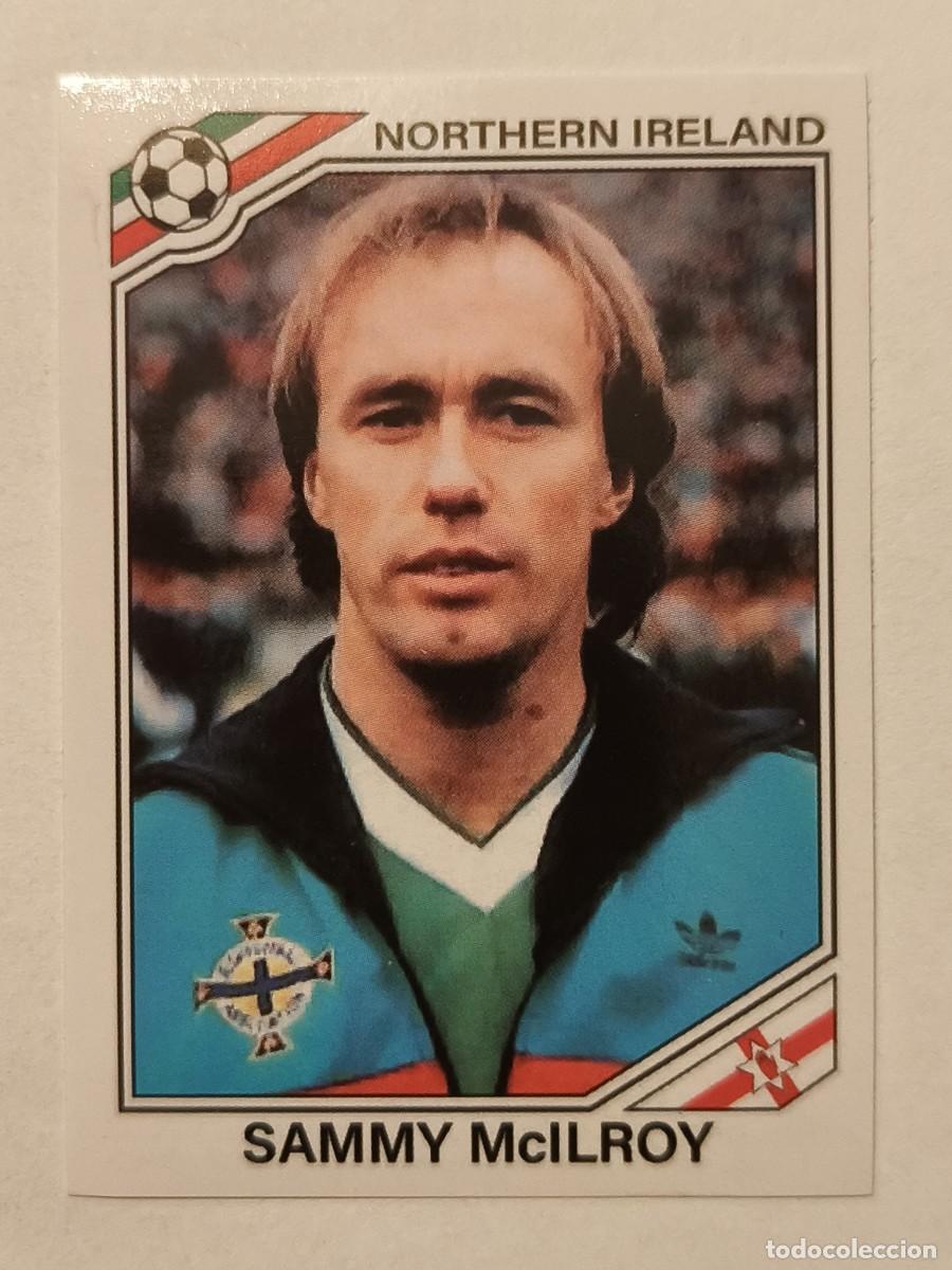 Cromos de f&uacute;tbol: #284 SAMMY MCILROY (IRLANDA DEL NORTE) MUNDIAL MEXICO 86 PANINI