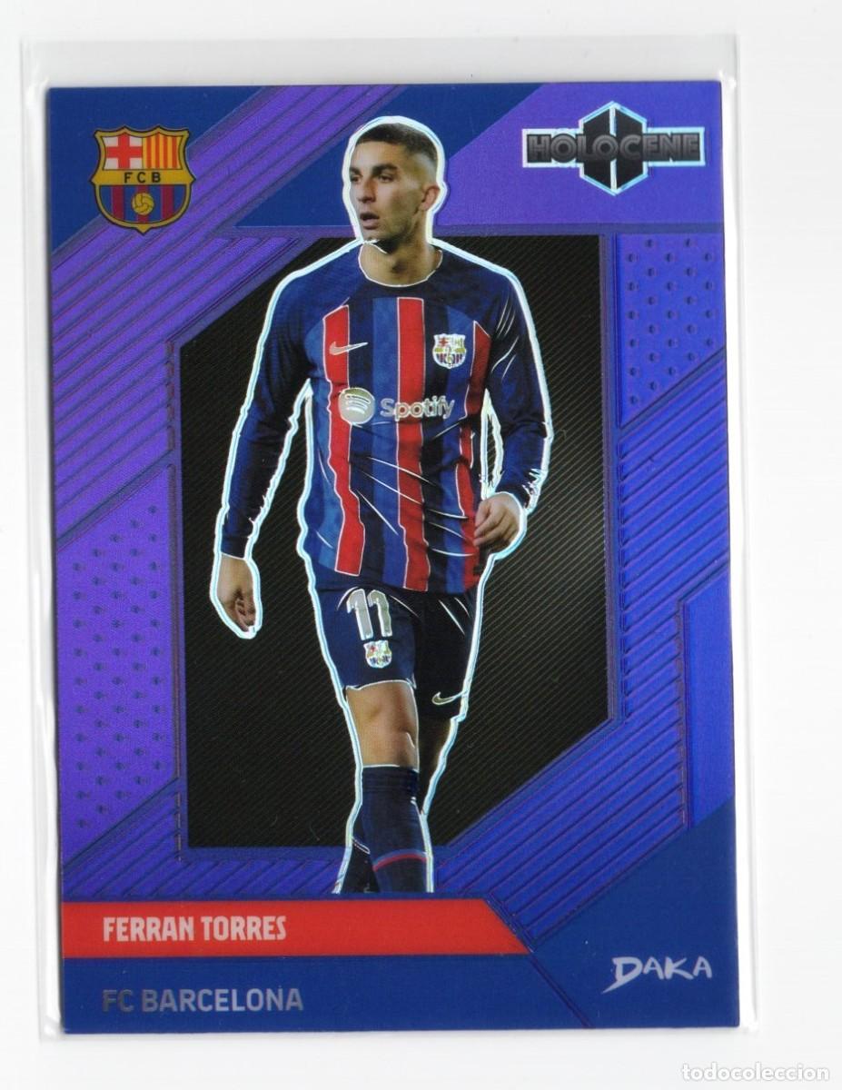 Cromos de f&uacute;tbol: Ferran Torres Barcelona Daka Holocene 24 25 2024 2025 14/75 numerada
