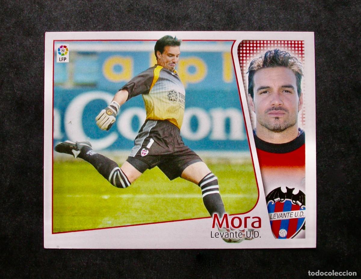 Cromos de f&uacute;tbol: MORA / LEVANTE / EDICIONES ESTE LIGA 2004-2005 04-05 / NUNCA PEGADO
