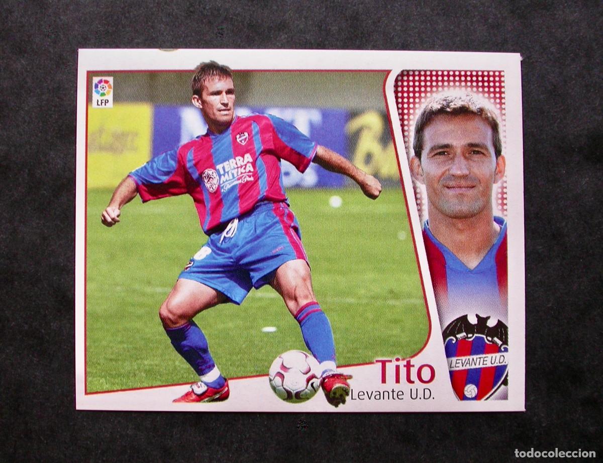 Cromos de f&uacute;tbol: TITO / LEVANTE / EDICIONES ESTE LIGA 2004-2005 04-05 / NUNCA PEGADO
