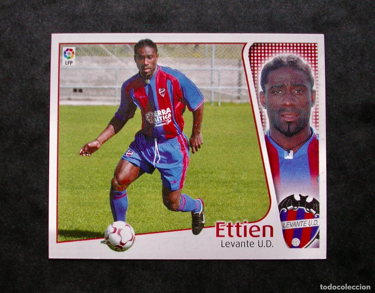 Cromos de Futebol: ETTIEN / LEVANTE / EDICIONES ESTE LIGA 2004-2005 04-05 / NUNCA PEGADO