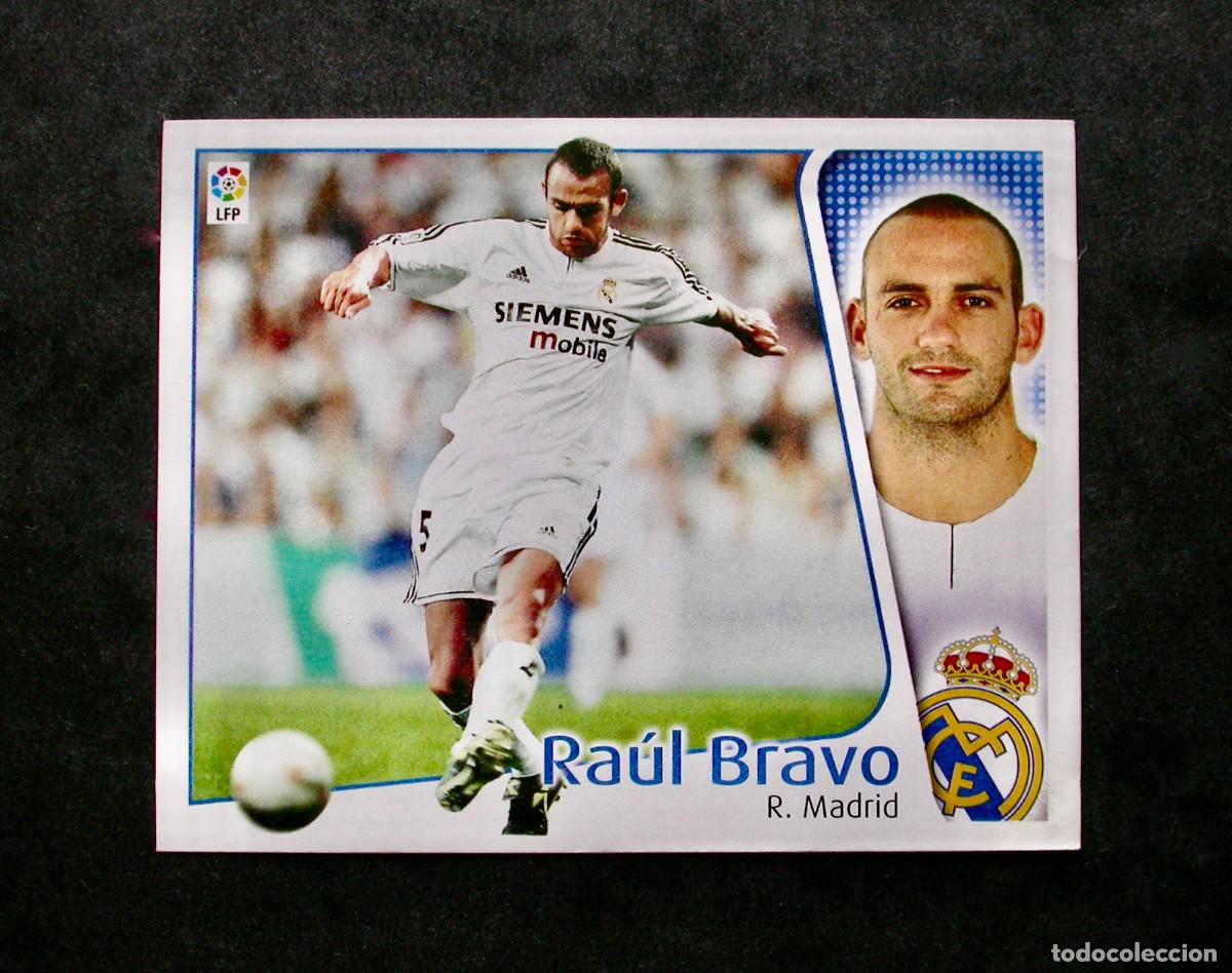 Cromos de f&uacute;tbol: RA&Uacute;L BRAVO / REAL MADRID / EDICIONES ESTE LIGA 2004-2005 04-05 / NUNCA PEGADO