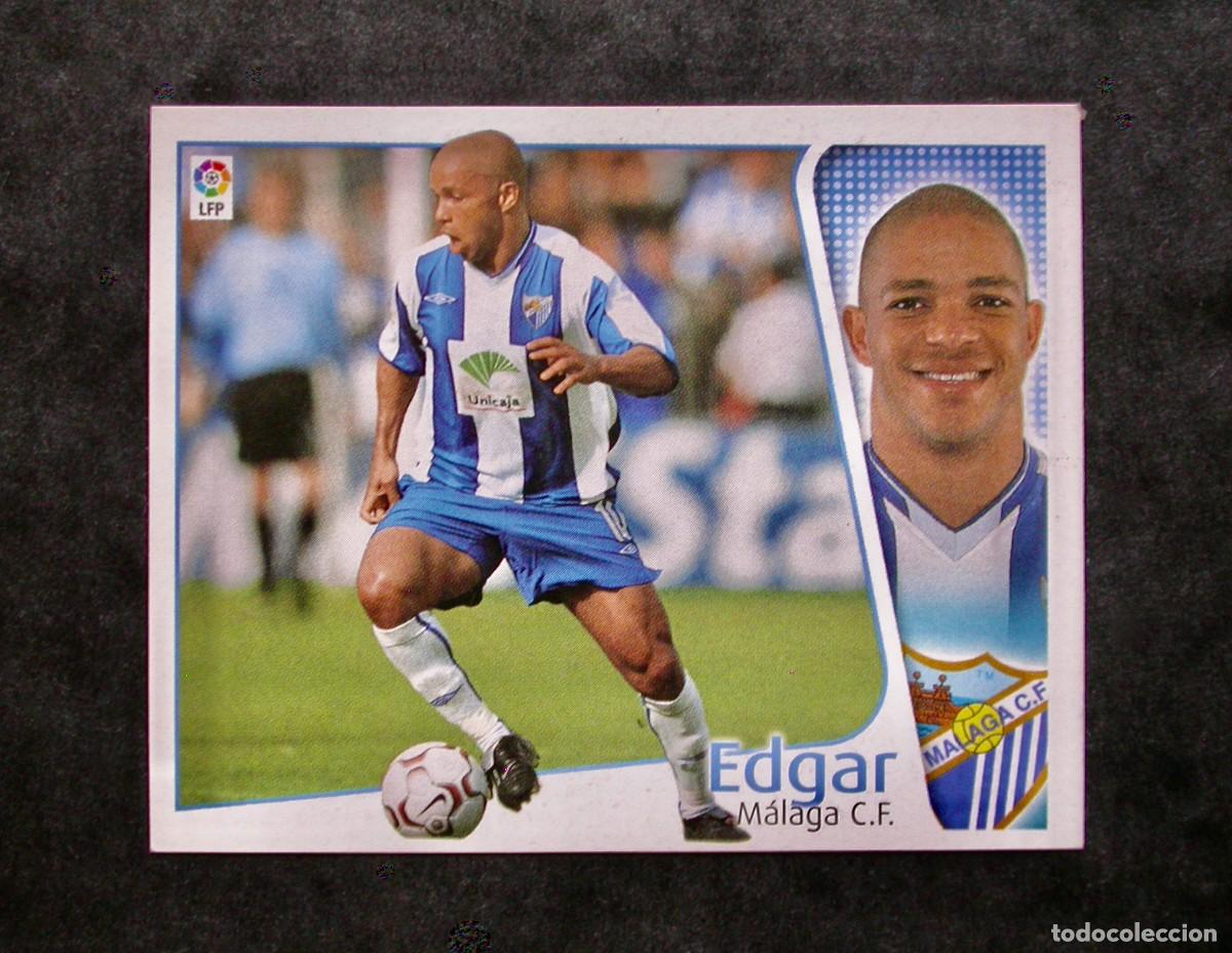 Cromos de f&uacute;tbol: EDGAR / M&Aacute;LAGA / EDICIONES ESTE LIGA 2004-2005 04-05 / NUNCA PEGADO