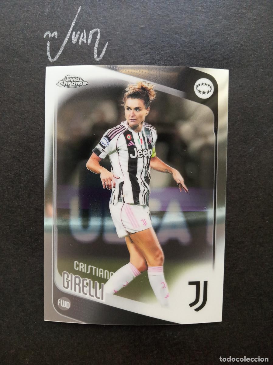 Cromos de f&uacute;tbol: N&ordm; 60 CRISTIANA GIRELLI JUVENTUS ITALIA ITALY ⚽ TOPPS &reg; CHROME WOMEN CHAMPIONS 2025 2026 25 26 NUEVO