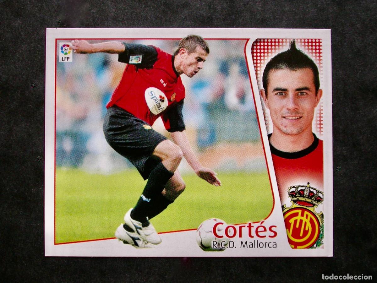 Figurine di Calcio: CORT&Eacute;S / MALLORCA / EDICIONES ESTE LIGA 2004-2005 04-05 / NUNCA PEGADO