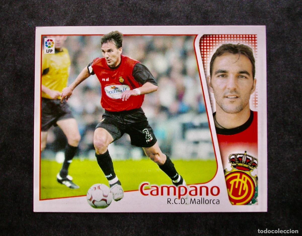 Cromos de f&uacute;tbol: CAMPANO / MALLORCA / EDICIONES ESTE LIGA 2004-2005 04-05 / NUNCA PEGADO
