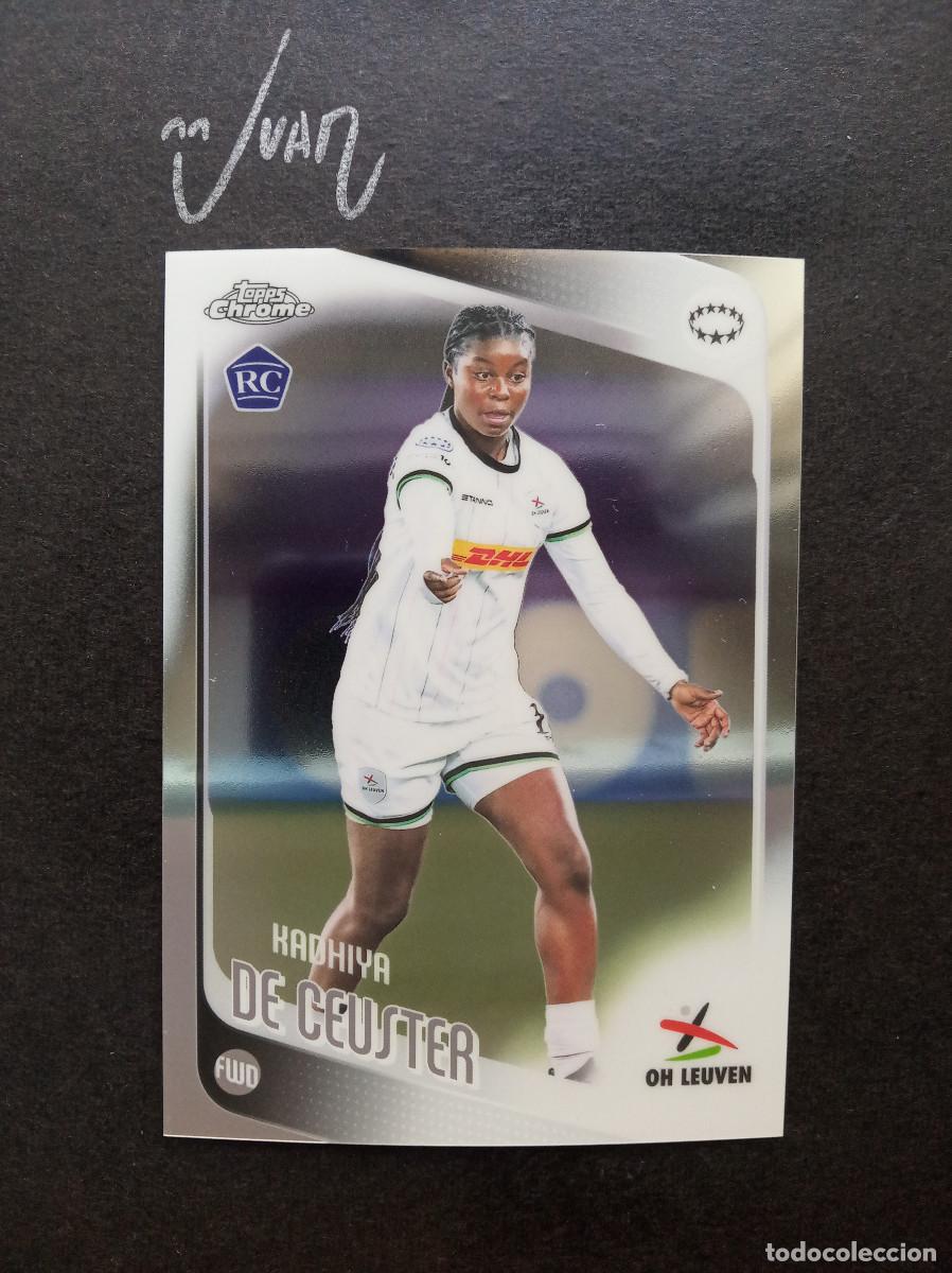 Cromos de f&uacute;tbol: N&ordm; 48 ROOKIE KADHIYA DE CEUSTER OH LEUVEN ⚽ TOPPS &reg; CHROME WOMEN CHAMPIONS 2025 2026 25 26 NUEVO
