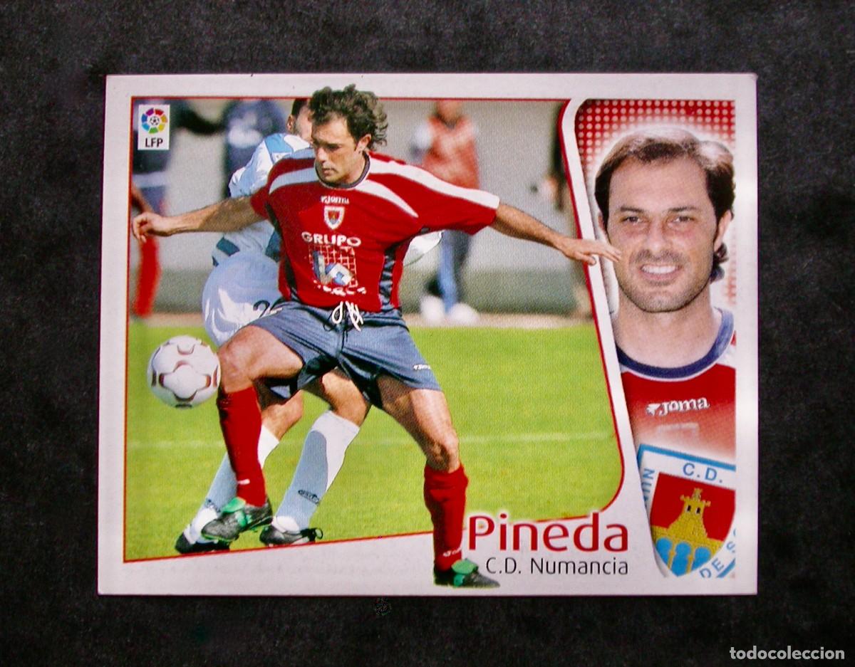 Football Stickers: PINEDA / NUMANCIA / EDICIONES ESTE LIGA 2004-2005 04-05 / NUNCA PEGADO