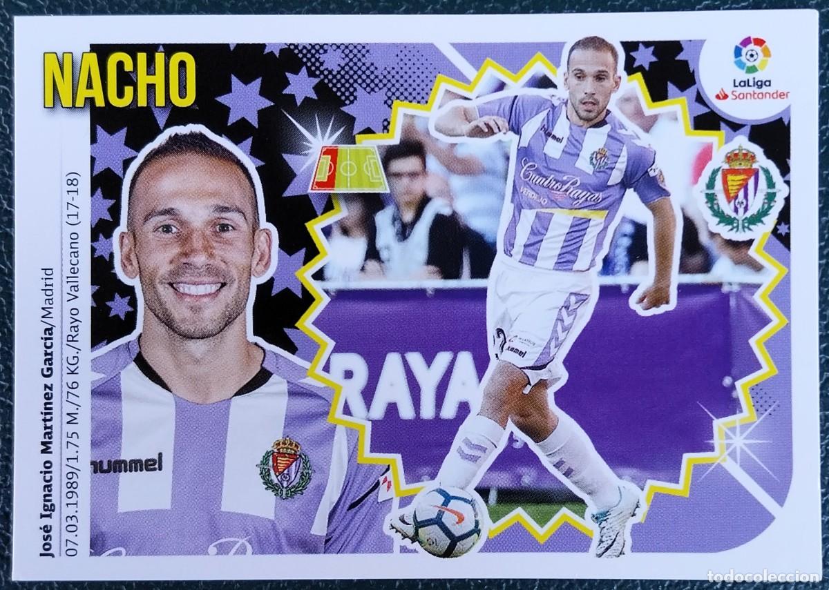 Cromos de f&uacute;tbol: 7 NACHO REAL VALLADOLID CROMOS ALBUM EDICIONES ESTE 2018 2019 18 19