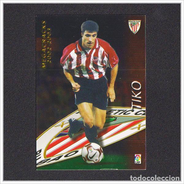 Fu&szlig;ball-Sticker: MEGAFICHAS 2002 2003 02 03 PANINI TIKO 374 ATHLETIC BILBAO COLECCI&Oacute;N ALBUM LIGA MEGACRACKS MGK