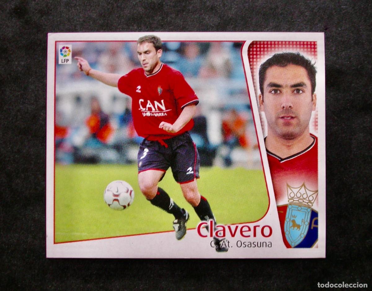 Fu&szlig;ball-Sticker: CLAVERO / OSASUNA / EDICIONES ESTE LIGA 2004-2005 04-05 / NUNCA PEGADO