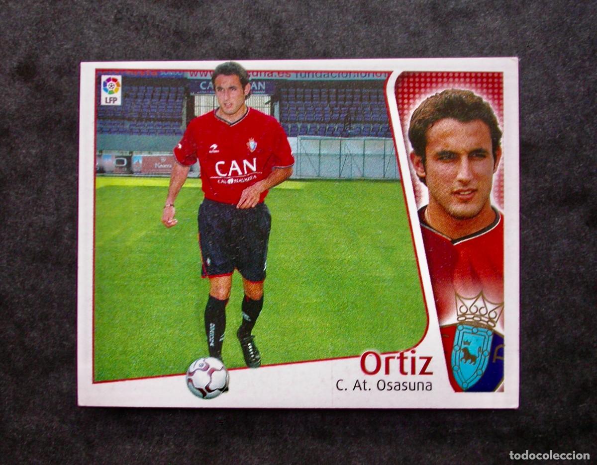 Fu&szlig;ball-Sticker: ORTIZ / OSASUNA / EDICIONES ESTE LIGA 2004-2005 04-05 / NUNCA PEGADO