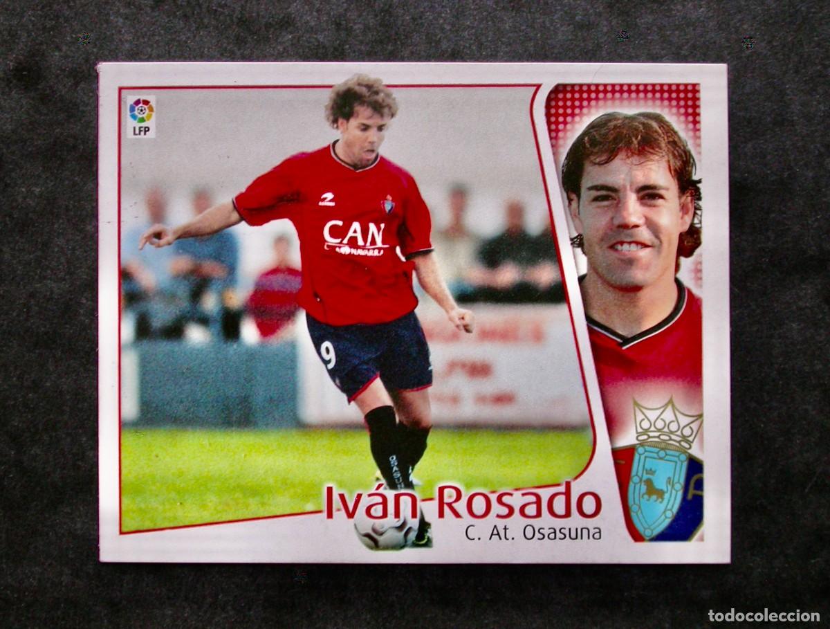 Fu&szlig;ball-Sticker: IV&Aacute;N ROSADO / OSASUNA / EDICIONES ESTE LIGA 2004-2005 04-05 / NUNCA PEGADO