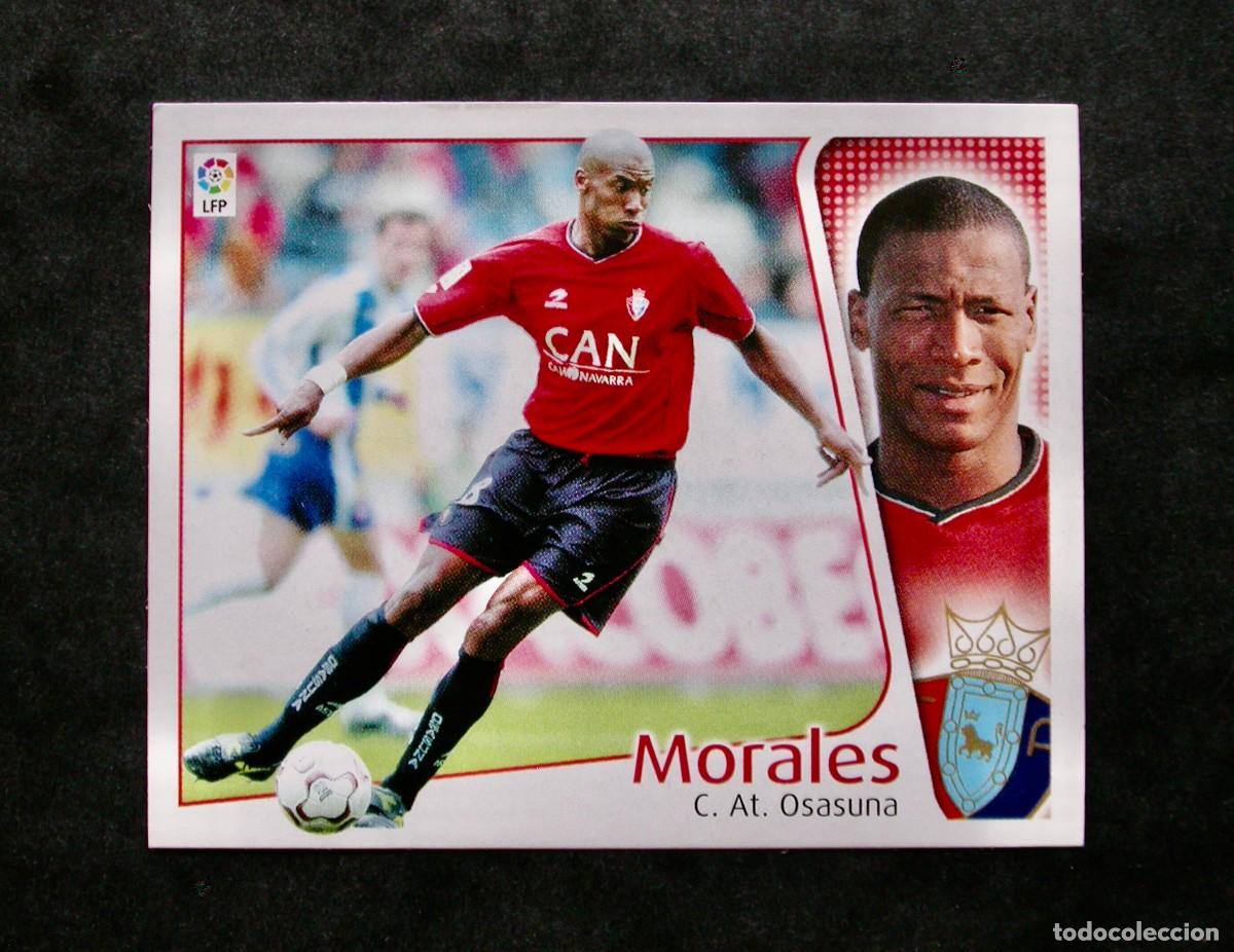 Cromos de f&uacute;tbol: MORALES / OSASUNA / EDICIONES ESTE LIGA 2004-2005 04-05 / NUNCA PEGADO