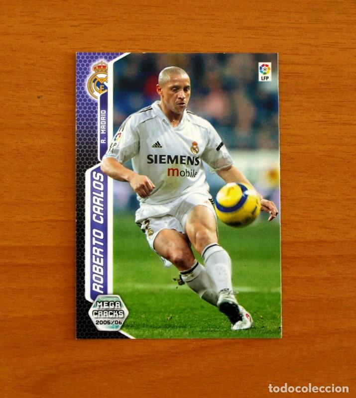 Cromos de f&uacute;tbol: Real Madrid -N&ordm; 187 Roberto Carlos -Megacracks Las Fichas Liga 2005-2006-05-06 Mega Cracks Panini
