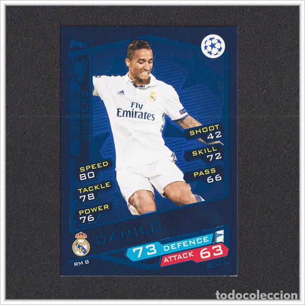 Cromos de f&uacute;tbol: TOPPS MATCH ATTAX CHAMPIONS LEAGUE 2016 2017 16 17 DANILO 8 REAL MADRID COLECCI&Oacute;N UEFA CARD