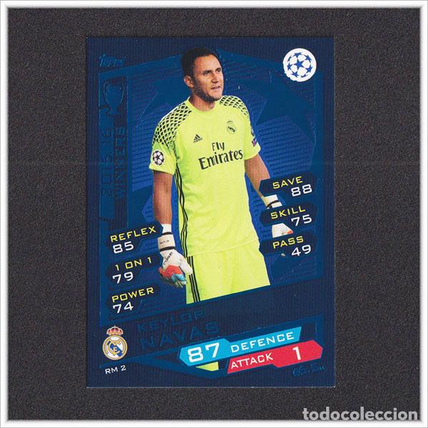 Cromos de f&uacute;tbol: TOPPS MATCH ATTAX CHAMPIONS LEAGUE 2016 2017 16 17 KEYLOR NAVAS 2 REAL MADRID COLECCI&Oacute;N UEFA CARD