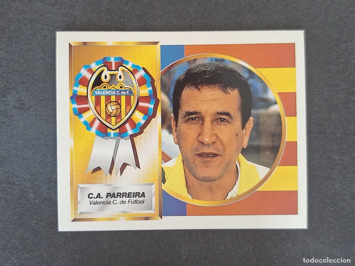 Cromos de f&uacute;tbol: L5 C. A. PARREIRA ENTRENADOR VALENCIA C. F. LIGA ESTE 1994 1995 94 95 NUNCA PEGADO SIN PEGAR