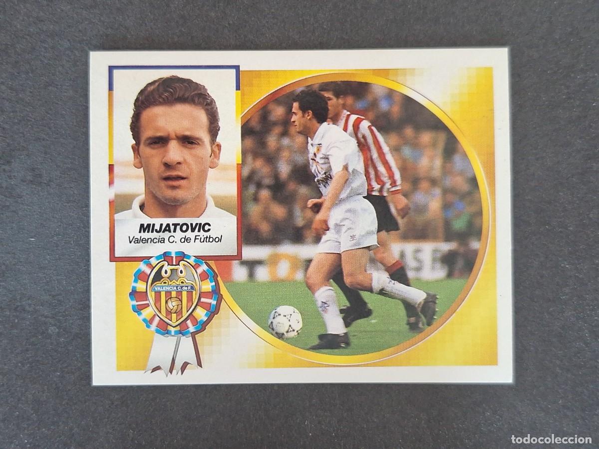 Fu&szlig;ball-Sticker: L5 MIJATOVIC VALENCIA C. F. LIGA ESTE 1994 1995 94 95 NUNCA PEGADO SIN PEGAR