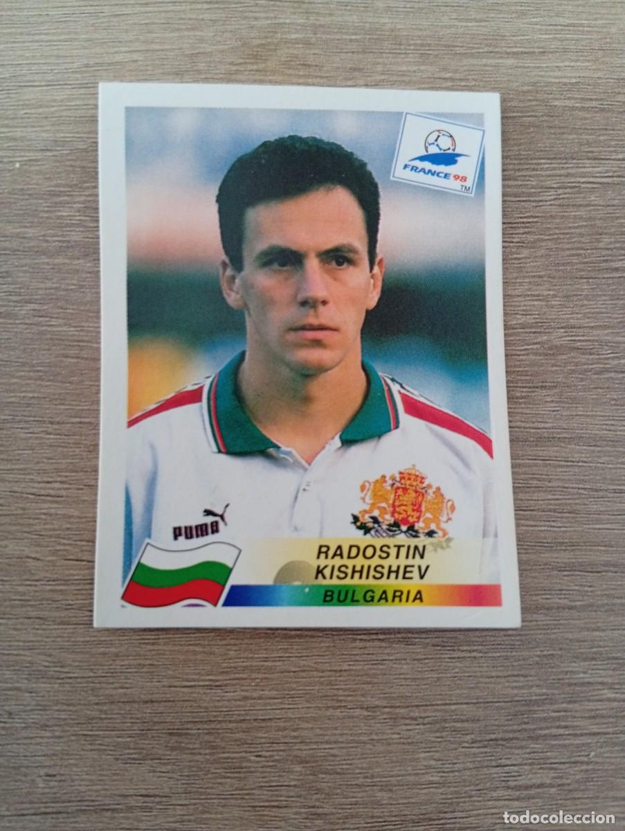 Cromos de Futebol: RADOSTIN KISHISHEV 285 BULGARIA PANINI FRANCIA 1998 98 SIN PEGAR NUNCA PEGADO