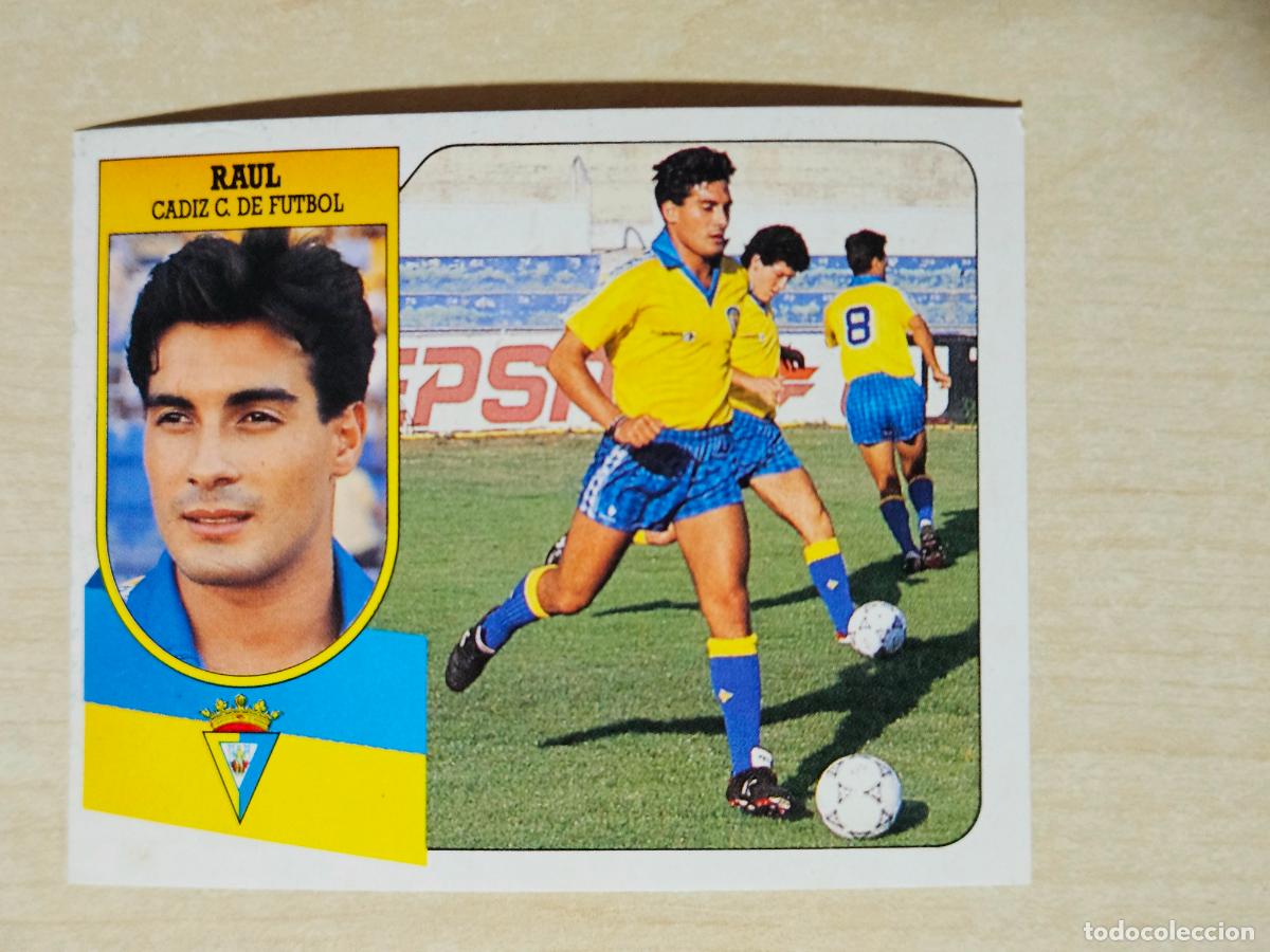 Cromos de Futebol: ESTE 91 92 - RAUL - CADIZ - CROMO RECUPERADO