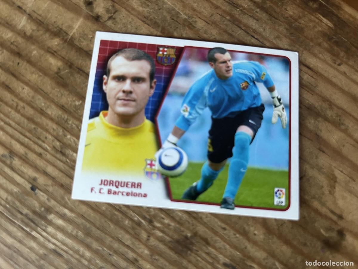 Cromos de f&uacute;tbol: CROMO SIN PEGAR NUNCA PEGADO ALBUM LIGA ESTE 05 06 2005 2006 BARCELONA JORQUERA