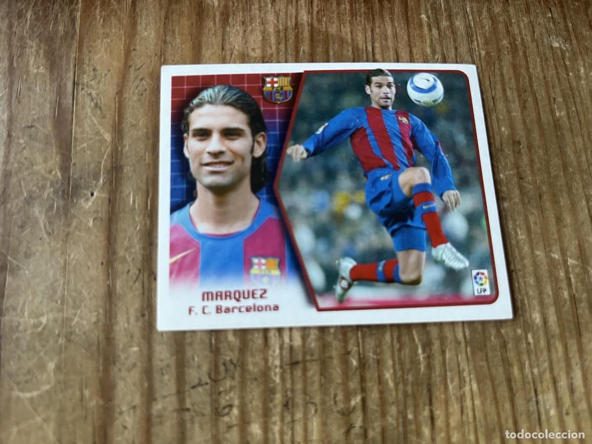 Fu&szlig;ball-Sticker: CROMO SIN PEGAR NUNCA PEGADO ALBUM LIGA ESTE 05 06 2005 2006 BARCELONA MARQUEZ