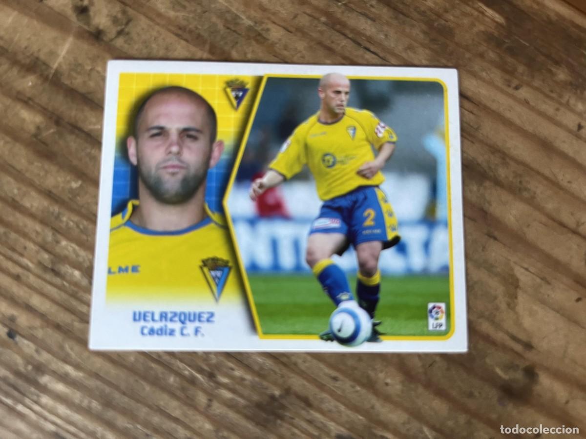Cromos de f&uacute;tbol: CROMO SIN PEGAR NUNCA PEGADO ALBUM LIGA ESTE 05 06 2005 2006 CADIZ VELAZQUEZ BAJA