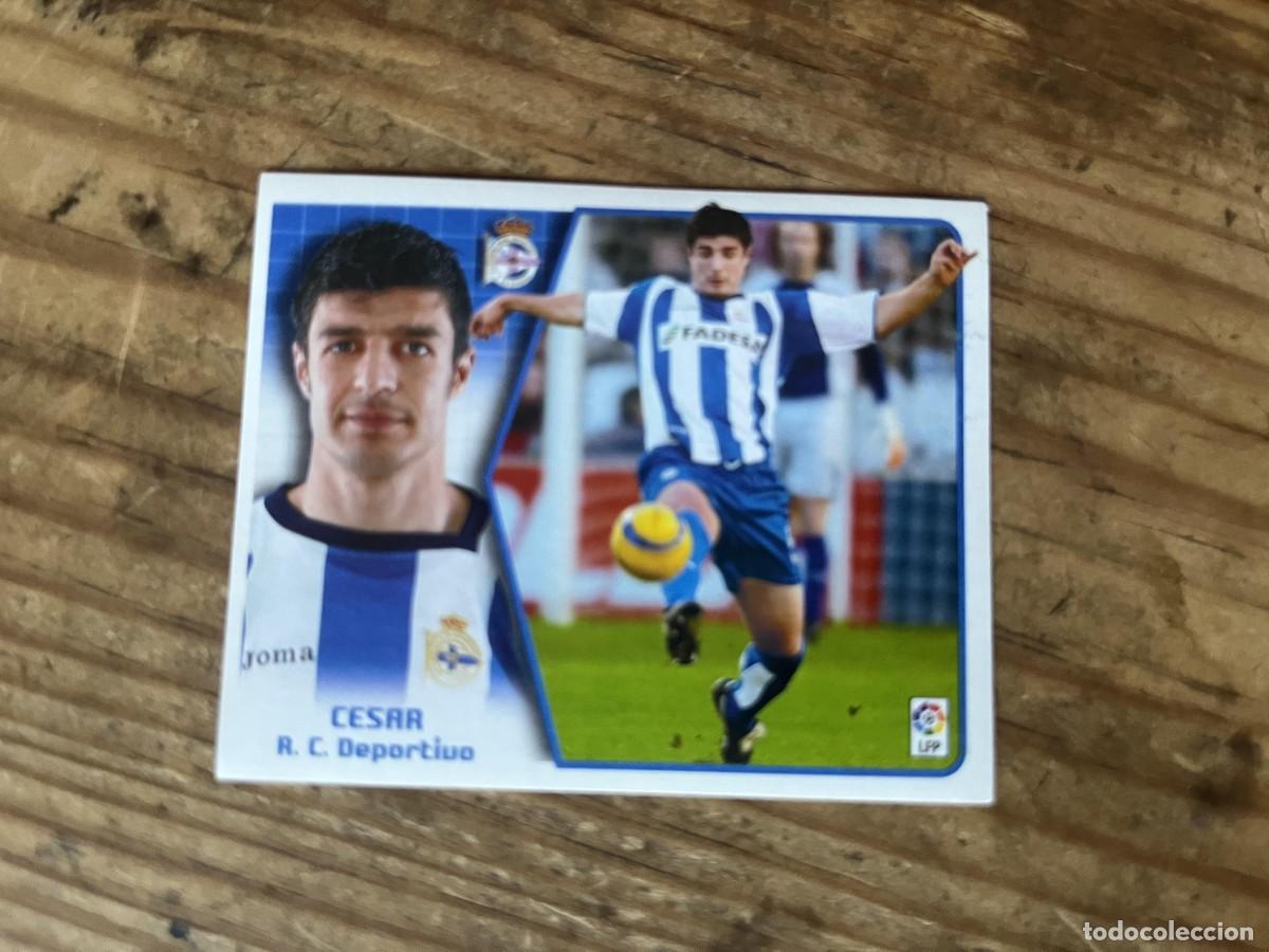 Cromos de f&uacute;tbol: CROMO SIN PEGAR NUNCA PEGADO ALBUM LIGA ESTE 05 06 2005 2006 DEPORTIVO CORU&Ntilde;A CESAR
