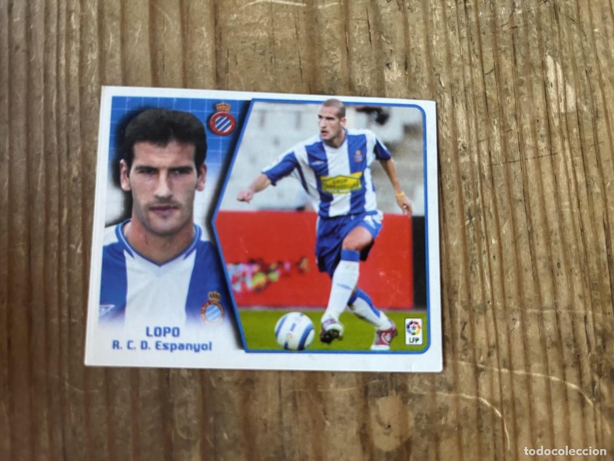 Cromos de f&uacute;tbol: CROMO SIN PEGAR NUNCA PEGADO ALBUM LIGA ESTE 05 06 2005 2006 ESPANYOL ESPA&Ntilde;OL LOPO