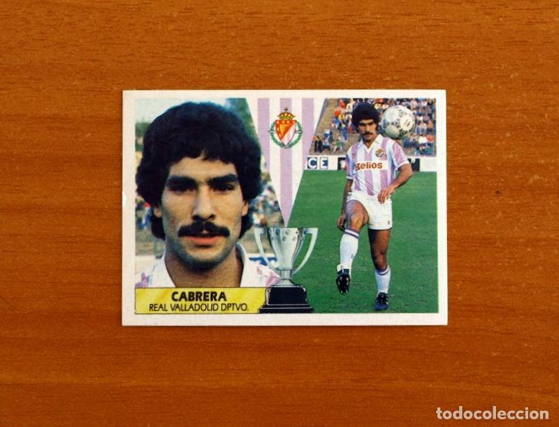 Cromos de f&uacute;tbol: Real Valladolid - Cabrera - Ediciones Este Liga 1987-1988, 87-88 - Cromo Nunca pegado