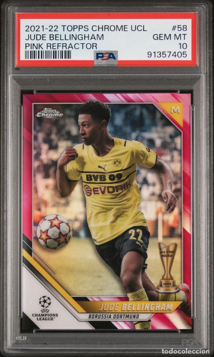 Cromos de f&uacute;tbol: Bellingham #58 Borussia Dortmund Topps Chrome Pink Refractor UCL 2021 22 PSA 10