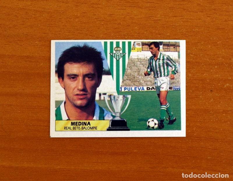 Cromos de f&uacute;tbol: Real Betis - Medina - Ediciones Este Liga 1987-1988, 87-88 - Cromo Nunca pegado
