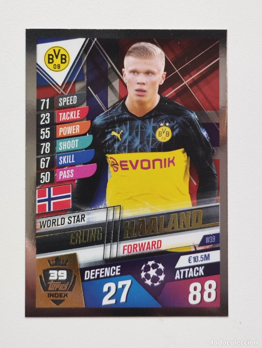 Cromos de Futebol: CROMO CARD TOPPS MATCH ATTAX 101 CARD W39 ERLING HAALAND WORLD STAR BORUSSIA DORTMUND W 39