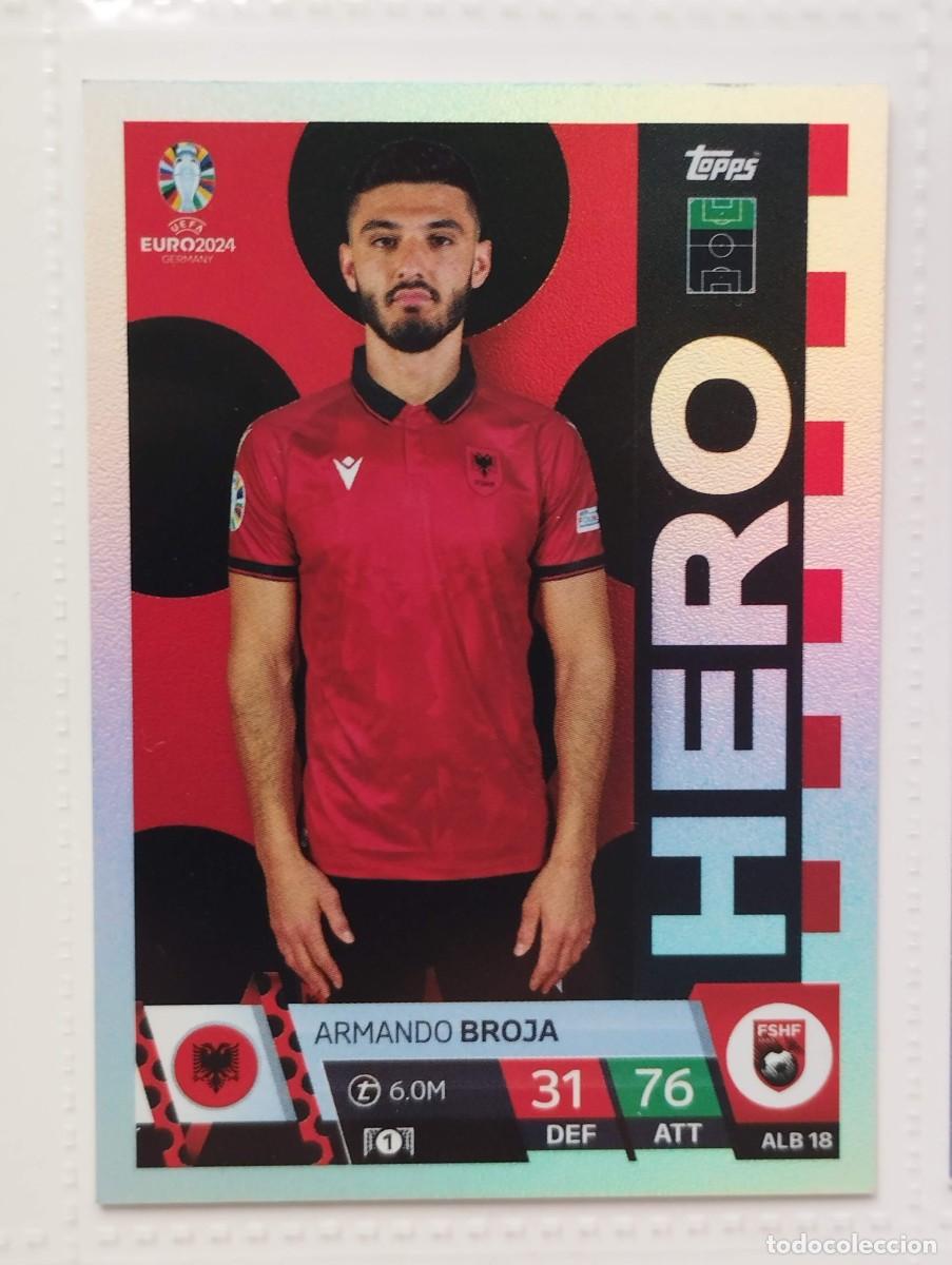 Figurine di Calcio: CROMO CARD EURO 24 EUROCOPA 2024 MATCH ATTAX ALBANIA ALB18 ARMANDO BROJA HERO