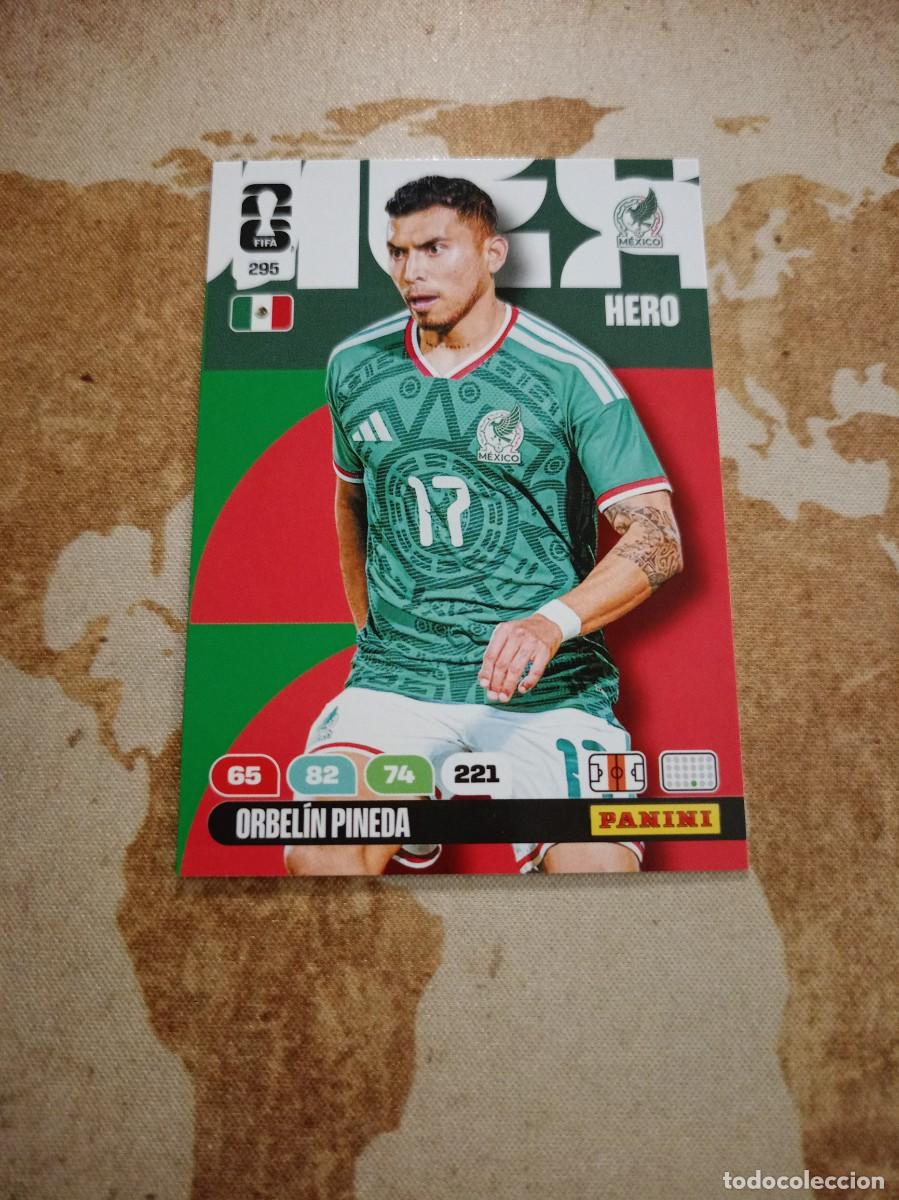 Cromos de f&uacute;tbol: M&eacute;xico 295 ORBEL&Iacute;N PINEDA Adrenalyn WORLD Cup 2026