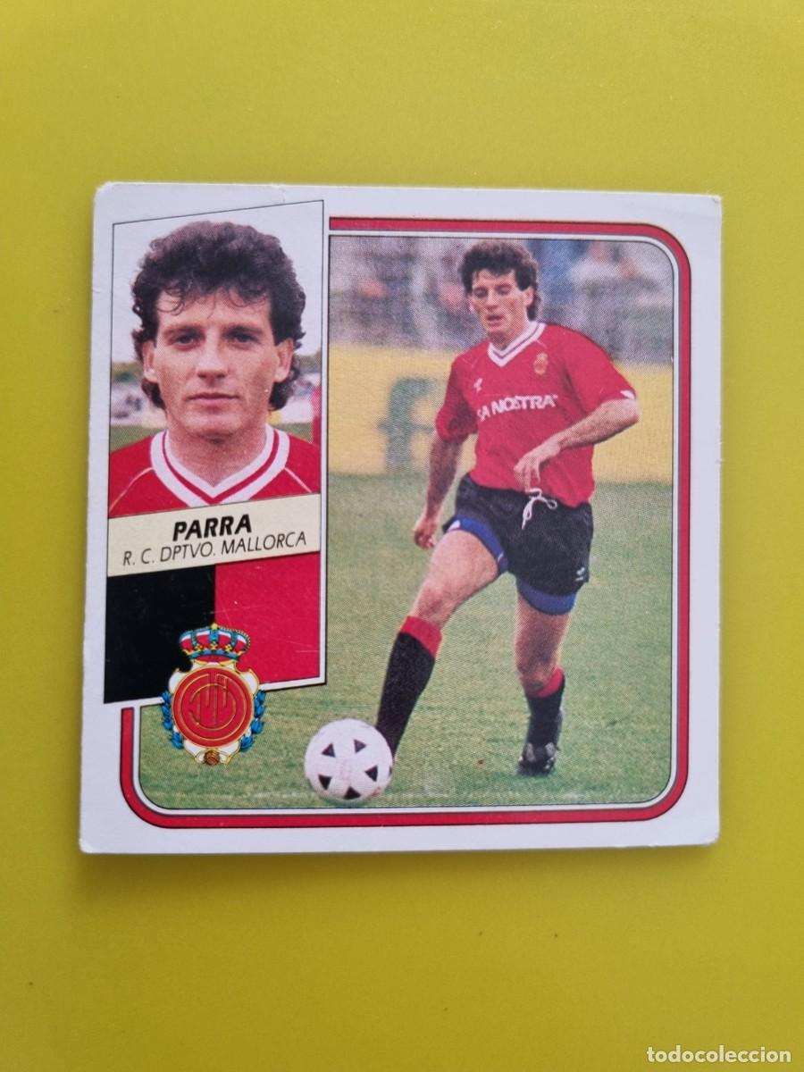 Cromos de f&uacute;tbol: CROMO FUTBOL LIGA ESTE 89 90 1989 1990 NUNCA PEGADO SIN PEGAR PARRA RCD MALLORCA AR926