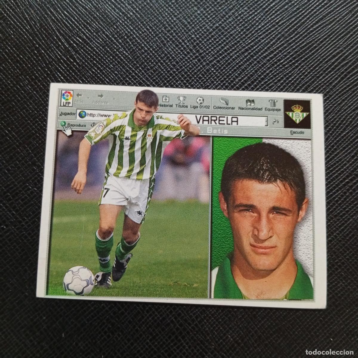 Cromos de Futebol: VARELA REAL BETIS ESTE 2001 2002 CROMO FUTBOL 01 02 LIGA - SIN PEGAR - A58 PG73 B