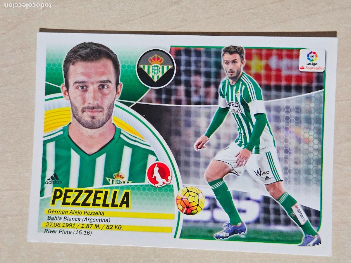 Cromos de f&uacute;tbol: 4A CROMO PEZZELLA - ESTE 2016 17 - 16 17 - CROMO SIN PEGAR - REAL BETIS