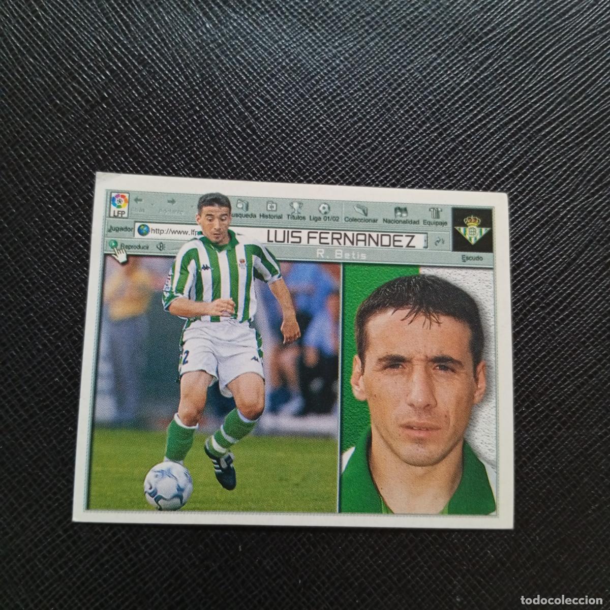 Figurine di Calcio: LUIS FERNANDEZ REAL BETIS ESTE 2001 2002 CROMO FUTBOL 01 02 LIGA - SIN PEGAR - A58 PG469