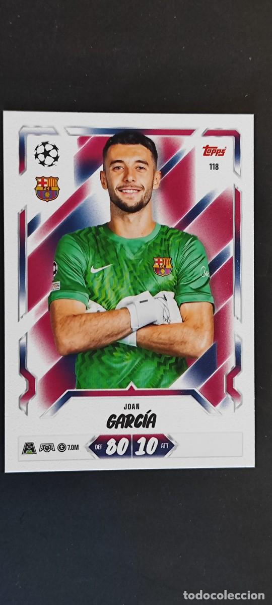 Cartes &agrave; collectionner de Football: 20 ANIVERSARIO MATCH ATTAX 26/27 UCL CARD BASIC JOAN GARCIA FC BARCELONA # 118 TOPPS
