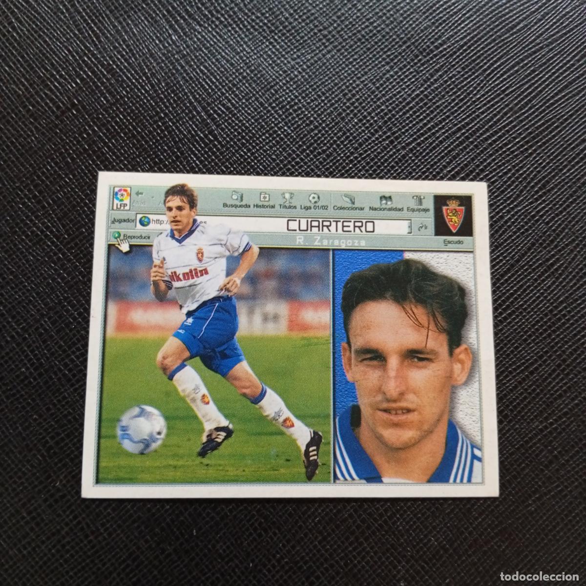 Figurine di Calcio: CUARTERO ZARAGOZA ESTE 2001 2002 CROMO FUTBOL 01 02 LIGA - SIN PEGAR - A17 PG118