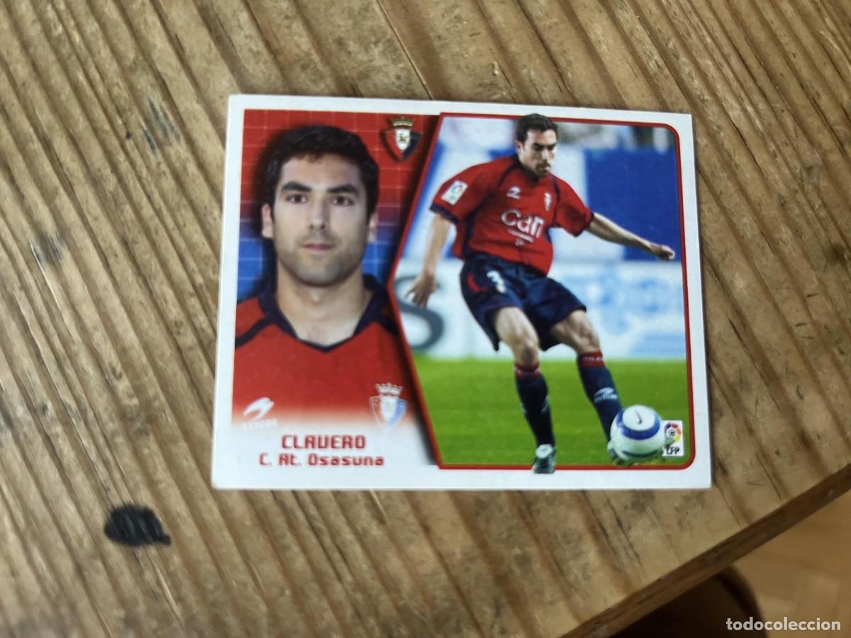 Cromos de f&uacute;tbol: CROMO SIN PEGAR NUNCA PEGADO ALBUM LIGA ESTE 05 06 2005 2006 OSASUNA CLAVERO