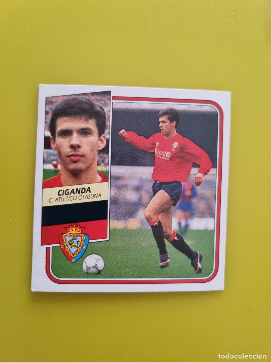 Cromos de f&uacute;tbol: CROMO FUTBOL LIGA ESTE 89 90 1989 1990 NUNCA PEGADO SIN PEGAR CIGANDA OSASUNA AR926