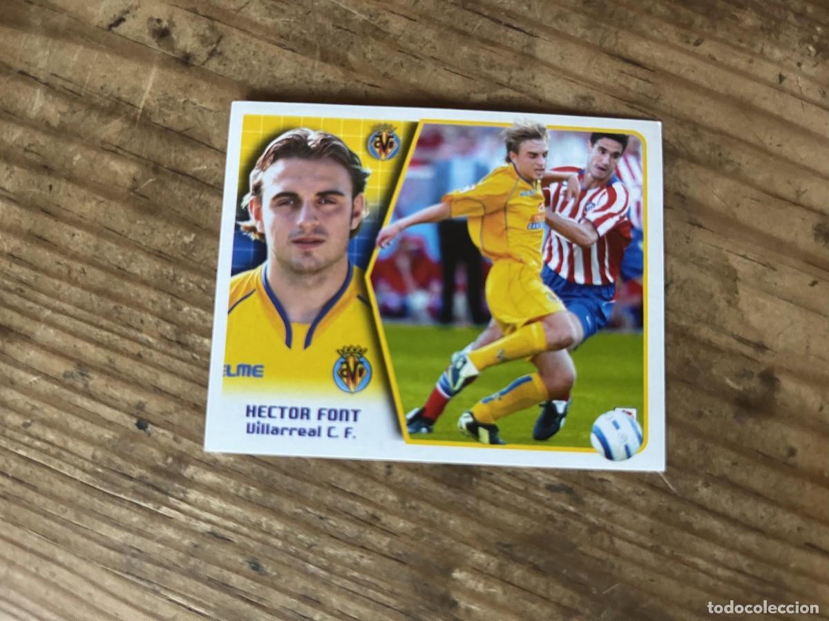 Cromos de f&uacute;tbol: CROMO SIN PEGAR NUNCA PEGADO ALBUM LIGA ESTE 05 06 2005 2006 VILLARREAL HECTOR FONT