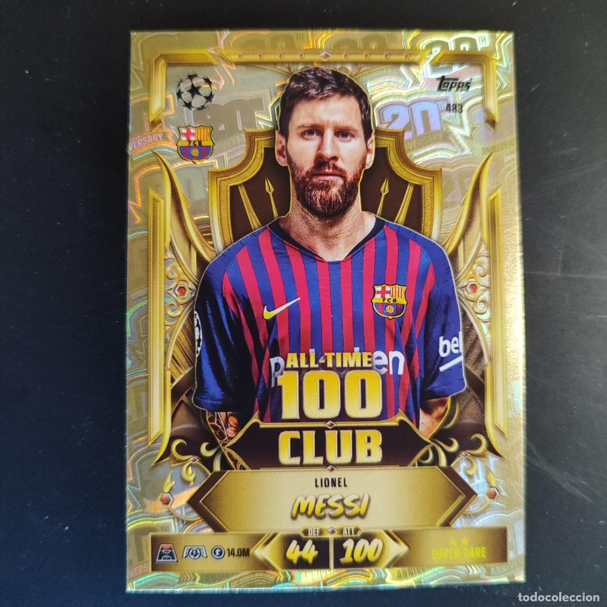 Cartes &agrave; collectionner de Football: 20 ANIVERSARIO MATCH ATTAX 26/27 UCL CARD HALL TIME 100 CLUB MESSI FC BARCELONA # 483 TOPPS