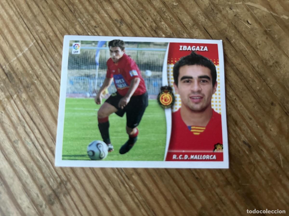 Cromos de f&uacute;tbol: CROMO SIN PEGAR NUNCA PEGADO ALBUM LIGA ESTE 06 07 2006 2007 COLOCA IBAGAZA MALLORCA